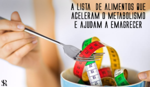 Nutricionista lista alimentos que aceleram o metabolismo e ajudam a emagrecer