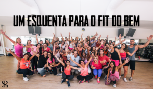 Um esquenta para o Fit do Bem