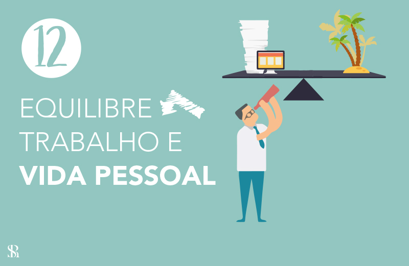 Equilibre trabalho e vida pessoal