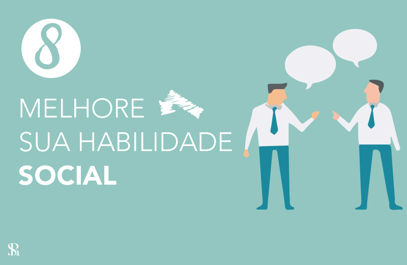 Melhore sua habilidade social