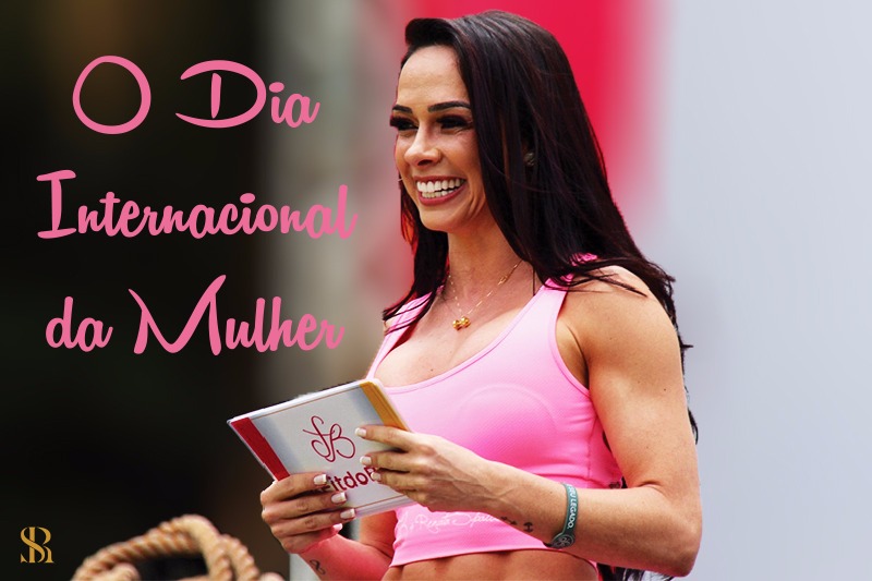 Dia internacional da Mulher