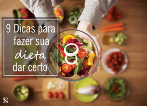 Nove dicas para fazer a sua dieta dar certo