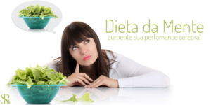 Dieta da Mente – Aumente sua performance cerebral