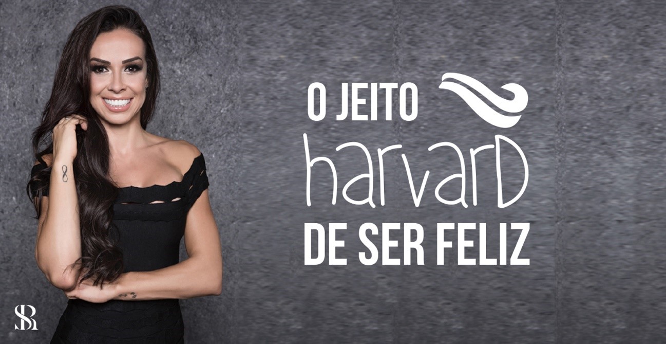 O jeito Harvard de ser feliz