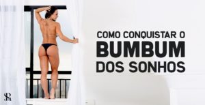 Como conquistar o bumbum dos sonhos