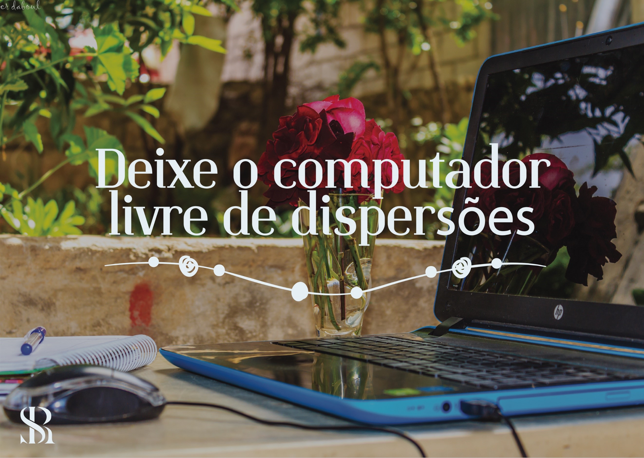 Deixe o computador livre de dispersões 