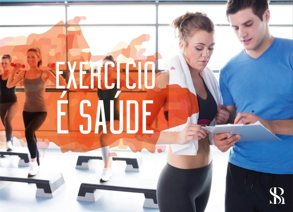 Exercício é saúde 