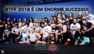 BTFF 2018 é um enorme sucesso!