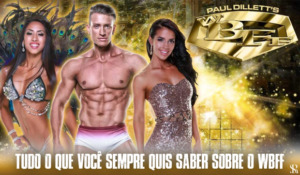 Tudo o que você sempre quis saber sobre o WBFF