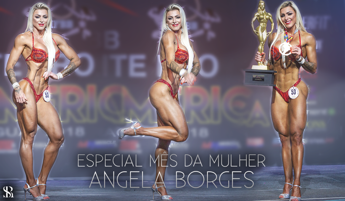 Conheça a Bicampeã de Fisiculturismo Ângela Borges!