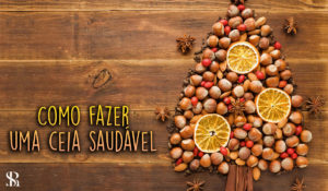 Como fazer uma ceia saudável