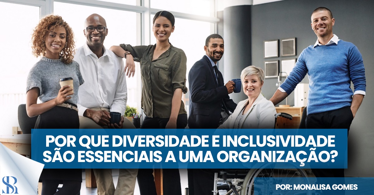 Por que diversidade e inclusividade